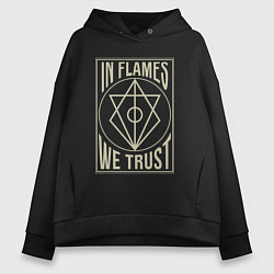 Толстовка оверсайз женская In Flames: We Trust, цвет: черный