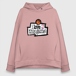 Женское худи оверсайз Basketball: I love this game
