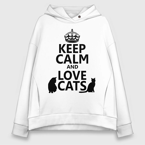 Женское худи оверсайз Keep Calm & Love Cats / Белый – фото 1