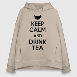 Толстовка оверсайз женская Keep Calm & Drink Tea, цвет: миндальный