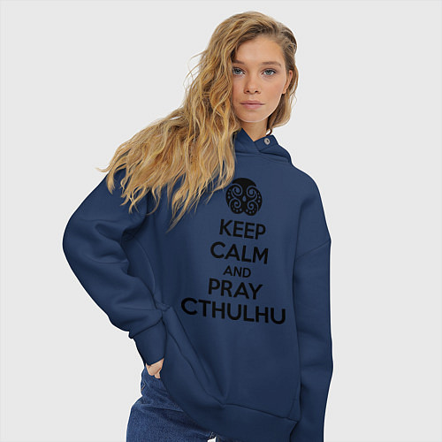 Женское худи оверсайз Keep Calm & Pray Cthulhu / Тёмно-синий – фото 3