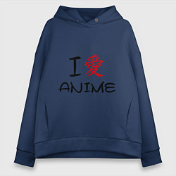 Толстовка оверсайз женская I love anime, цвет: тёмно-синий