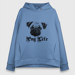 Толстовка оверсайз женская Pug life, цвет: мягкое небо