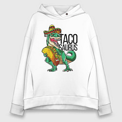 Толстовка оверсайз женская Tacosaurus, цвет: белый