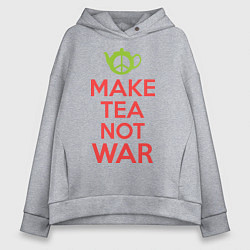 Толстовка оверсайз женская Make tea not war, цвет: меланж