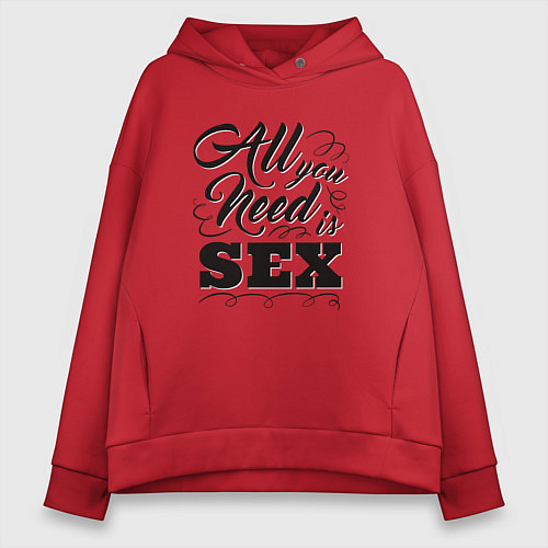 Женское худи оверсайз All you need is SEX / Красный – фото 1