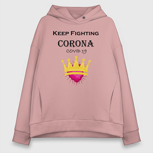 Женское худи оверсайз Fighting Corona / Пыльно-розовый – фото 1