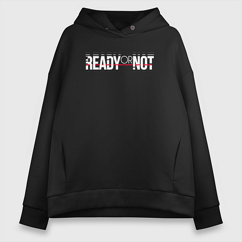 Женское худи оверсайз Ready or Not logo / Черный – фото 1