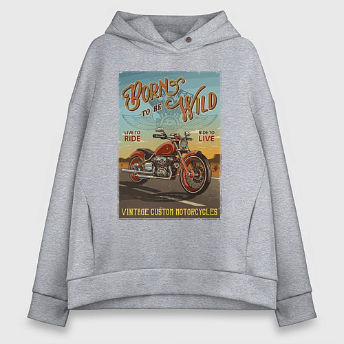 Женское худи оверсайз Born to be wild! / Меланж – фото 1