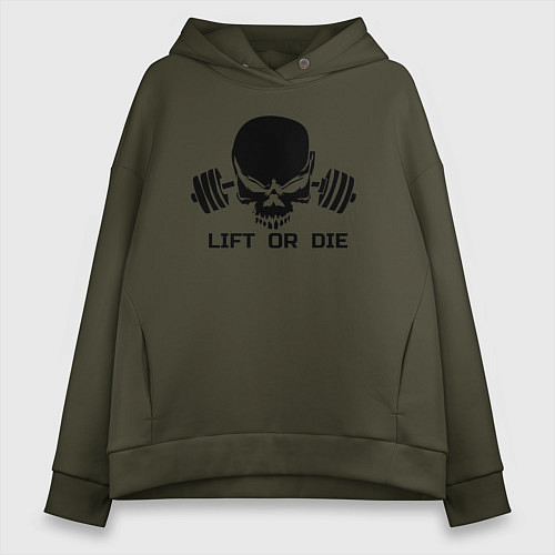 Женское худи оверсайз Lift or die / Хаки – фото 1