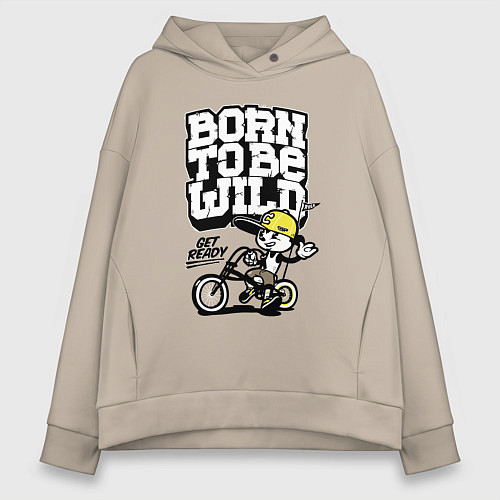 Женское худи оверсайз Born to be wild Рожденный быть диким / Миндальный – фото 1