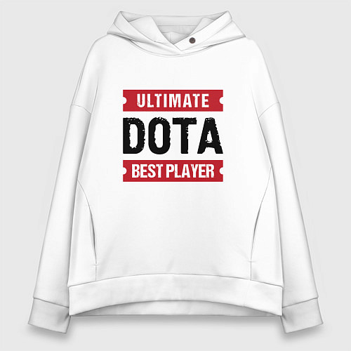 Женское худи оверсайз Dota: таблички Ultimate и Best Player / Белый – фото 1