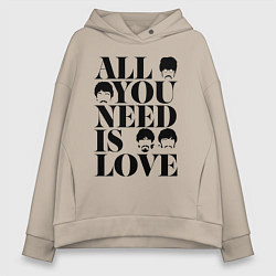 Женское худи оверсайз ALL YOU NEED IS LOVE THE BEATLES