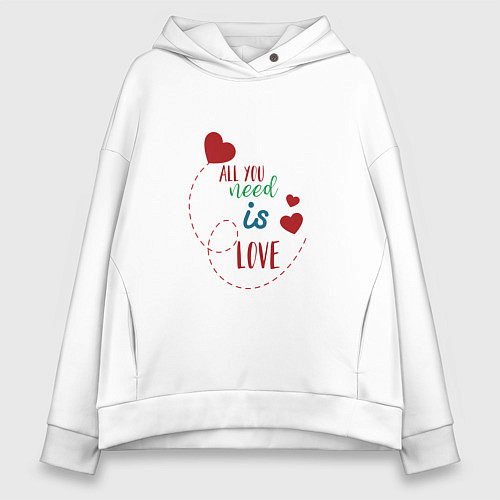 Женское худи оверсайз All you need is love inscription / Белый – фото 1