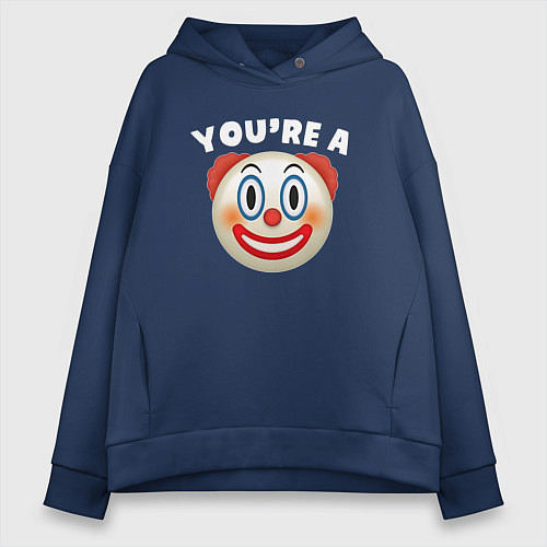 Женское худи оверсайз You are clown / Тёмно-синий – фото 1
