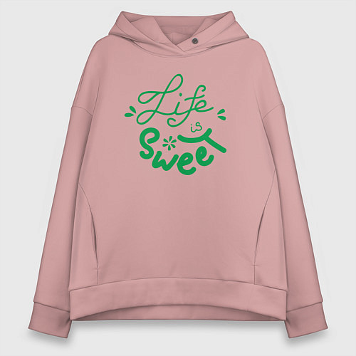 Женское худи оверсайз Life is sweet / Пыльно-розовый – фото 1
