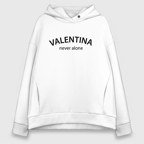 Женское худи оверсайз Valentina never alone - motto / Белый – фото 1