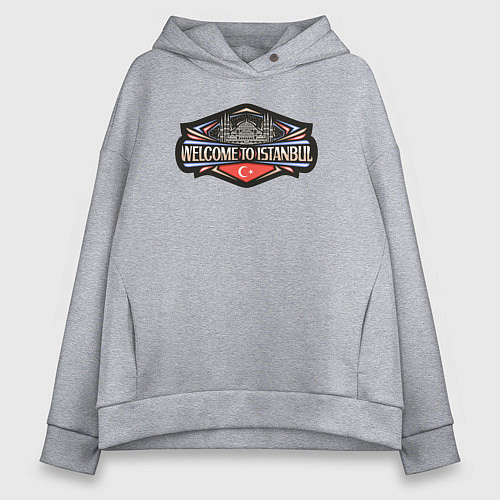 Женское худи оверсайз Добро пожаловать в Стамбул / Меланж – фото 1