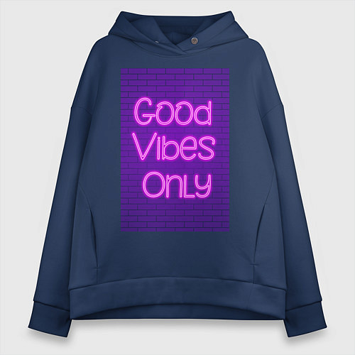 Женское худи оверсайз Неоновая надпись good vibes only и кирпичная стена / Тёмно-синий – фото 1