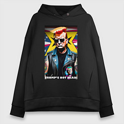 Женское худи оверсайз Trumps not dead - ai punk art