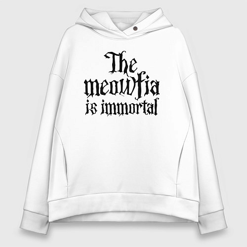Женское худи оверсайз Мяуфия бессмертна - девиз / Белый – фото 1