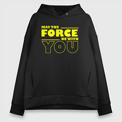 Толстовка оверсайз женская May the force be with you Star wars, цвет: черный