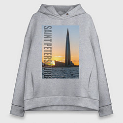 Толстовка оверсайз женская Небоскреб Лахта центра в Санкт-Петербурге, цвет: меланж