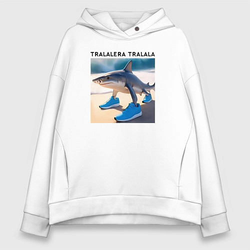 Женское худи оверсайз Tralalera tralala - shark - brainrot meme / Белый – фото 1