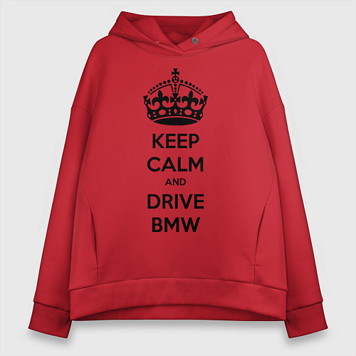 Женское худи оверсайз Keep Calm & Drive BMW / Красный – фото 1