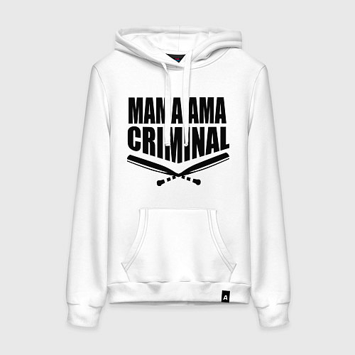 Женская толстовка-худи Mama ama criminal / Белый – фото 1