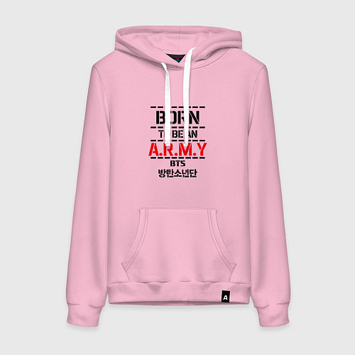 Женская толстовка-худи Born to be an ARMY BTS / Светло-розовый – фото 1