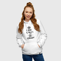 Толстовка-худи хлопковая женская Keep Calm & Be Crazy, цвет: белый — фото 2