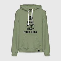 Толстовка-худи хлопковая женская Keep Calm & Pray Cthulhu, цвет: авокадо