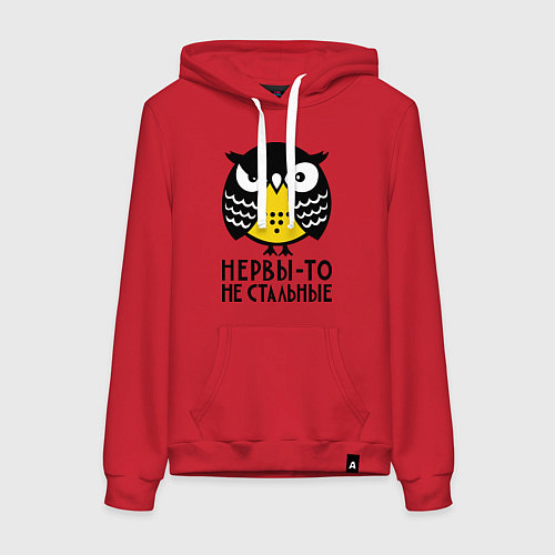 Женская толстовка-худи Нервы то не стальные / Красный – фото 1