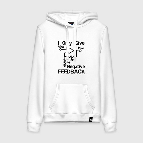Женская толстовка-худи Инженер - I only give negative feedback / Белый – фото 1