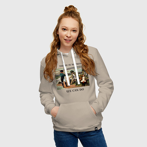 Женская толстовка-худи There is nothing we can do / Миндальный – фото 3