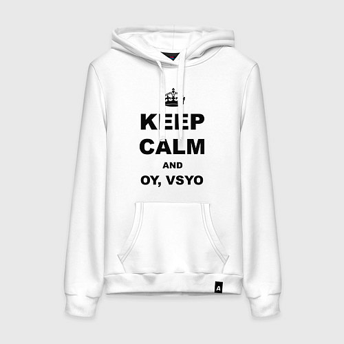 Женская толстовка-худи Keep Calm & Oy Vsyo / Белый – фото 1