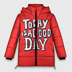 Куртка зимняя женская Сегодня хороший день, цвет: 3D-черный