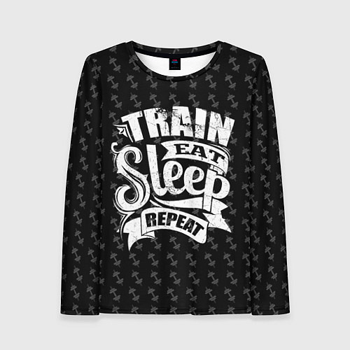 Женский лонгслив Train Eat Sleep Repeat / 3D-принт – фото 1