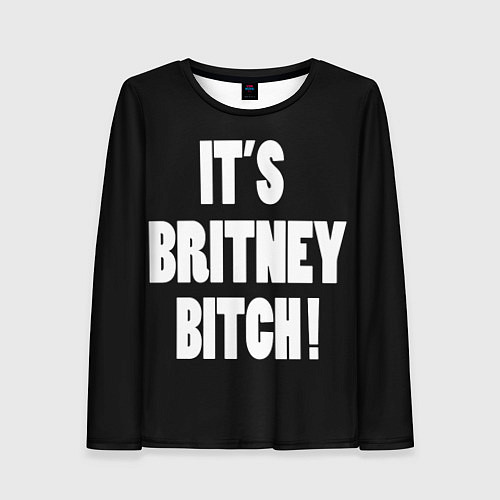 Женский лонгслив It's Britney Bitch / 3D-принт – фото 1