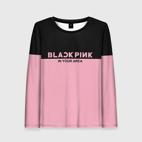 Женский лонгслив Black Pink: In Your Area / 3D-принт – фото 1
