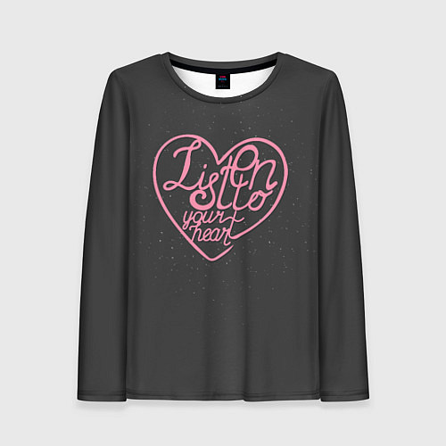 Женский лонгслив Listen to your heart / 3D-принт – фото 1