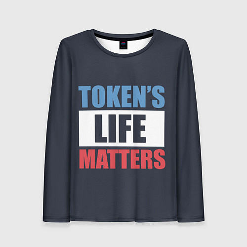 Женский лонгслив TOKENS LIFE MATTERS / 3D-принт – фото 1