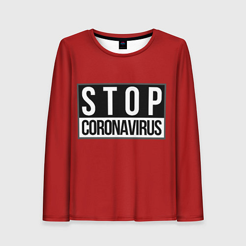 Женский лонгслив Stop Coronavirus / 3D-принт – фото 1