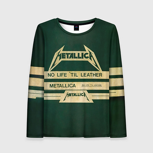 Женский лонгслив No Life til Leather - Metallica / 3D-принт – фото 1