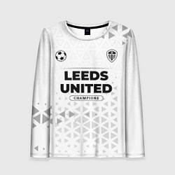 Лонгслив женский Leeds United Champions Униформа, цвет: 3D-принт