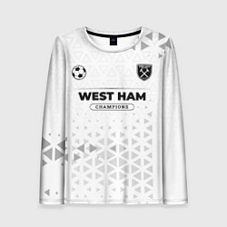 Лонгслив женский West Ham Champions Униформа, цвет: 3D-принт