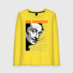 Женский лонгслив Dali: Be Genius