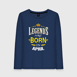 Лонгслив хлопковый женский Legends are born in april, цвет: тёмно-синий