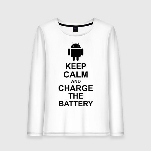 Женский лонгслив Keep Calm & Charge The Battery (Android) / Белый – фото 1